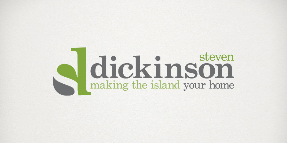 Dickinson logo with the text "steven dickinson making the island your home" in green and grey on a light background.